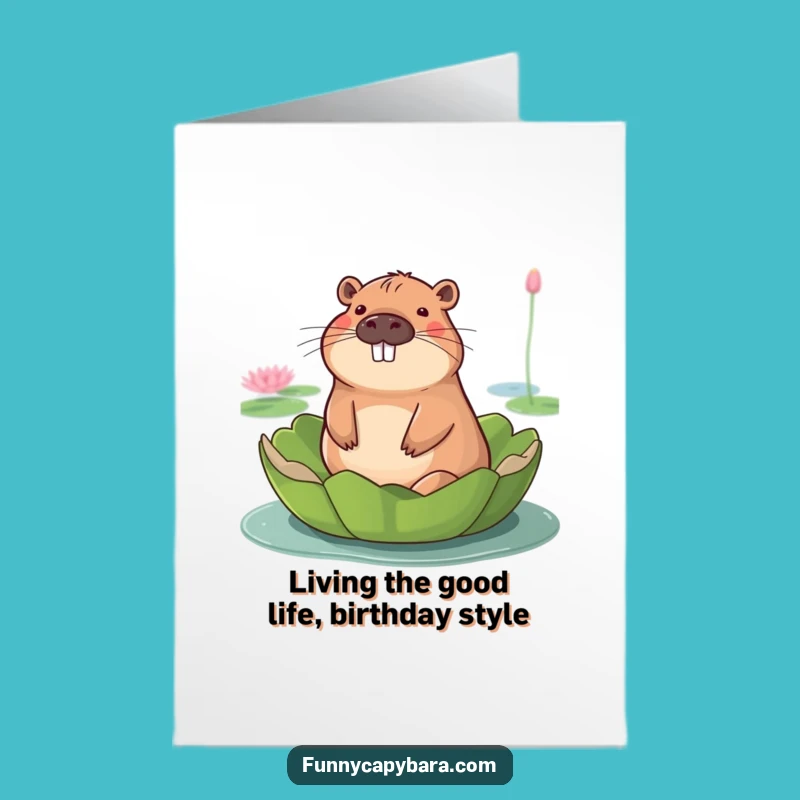 Free Printable Birthday Card: Serene Capybara Lily Pad Funny Downloadable Gift