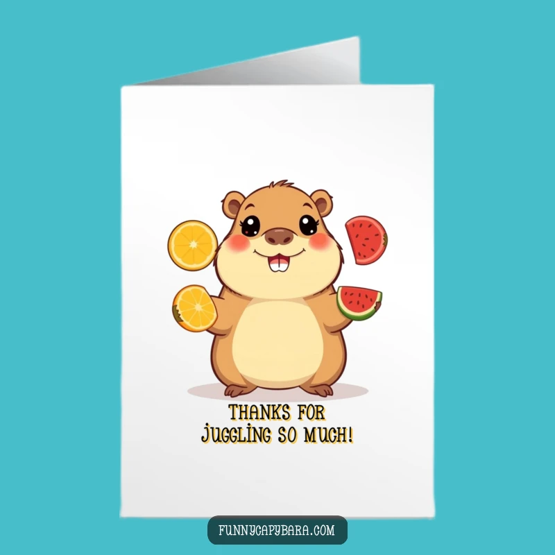 Free Printable Thank You Card: Juggling Capybara Thanks - Cheerful Downloadable Gift
